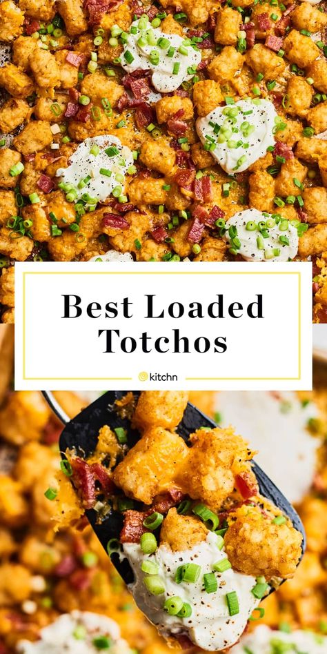 5-Ingredient Loaded Totchos | Kitchn Vegetable Main Dishes, Loaded Totchos, Appetizers Vegetable, Totchos Recipe, Ideas For Appetizers, Dishes Ideas, Tater Tot Recipes, Quick Appetizers, Tater Tots