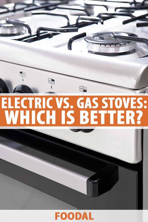 A stove is a major kitchen appliance you may buy two or three times in your life. If you have the option to choose gas or electric, there’s much to consider before choosing a model. Read on for a comparison of gas and electric stoves and make an informed decision now on Foodal. #gasorelectric #kitchenappliances #foodal Gas Vs Electric Stove, Gas Stoves Kitchen, Major Kitchen Appliances, Electric Stoves, New Stove, Kitchen Gear, Gas Stoves, Electric Stove, Electric Oven