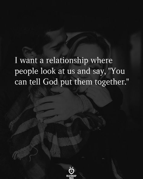 Perfect Relationship Quotes, Happy Relationship Quotes, Christ Centered Relationship, Godly Relationship Quotes, I Want A Relationship, Together Quotes, Cute Quotes For Him, Relationship Advice Quotes, Godly Relationship