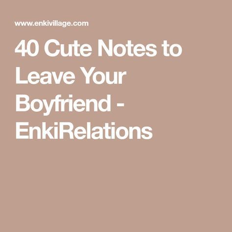 Notes To Leave Your Boyfriend, Notes For Boyfriend, Love Notes To Your Boyfriend, Love Notes For Boyfriend, Inexpensive Dates, Couples Note, Surprise Boyfriend