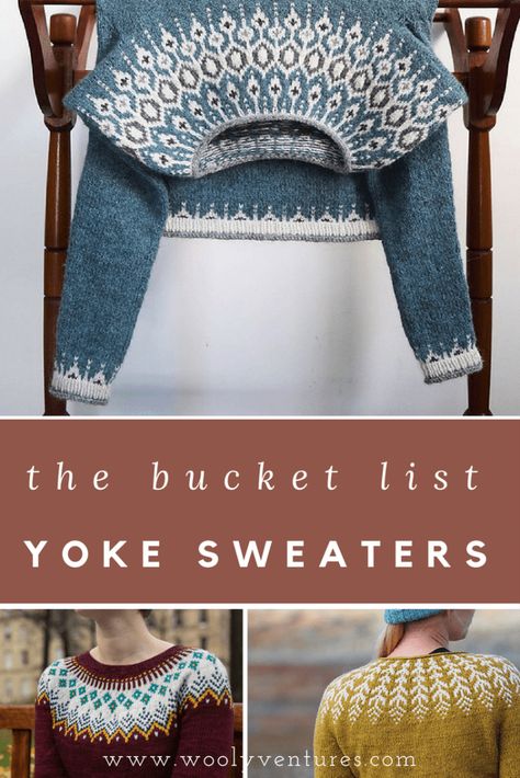 The Bucket List: Yoke Sweaters - Wooly Ventures Knit Yoke Sweater, Fair Isle Jumper Knitting Patterns, Circular Yoke Sweater, Top Down Fair Isle Sweater Pattern, Free Fair Isle Knitting Patterns Sweater, Top Down Yoke Knitting Patterns Free, Knit Sweater Pattern Fair Isle, Norwegian Sweater Pattern Free, Fair Isle Knitting Patterns Sweater