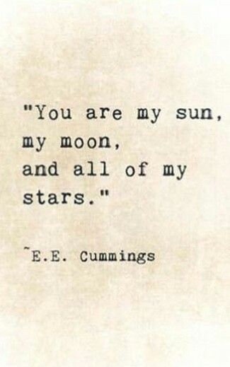 You are my sun, my moon, and all of my stars. You Are My North Star Quote, You’re My Sun My Moon And All My Stars, You Are My Sun And Moon And All My Stars, You Are My Sun Moon And Stars, You Are The Sun To My Moon, You Are My Moon My Sun And All My Stars, You Are My Sun Moon And Stars Tattoo, Rail Me Quotes, You Are My Sun My Moon And All My Stars