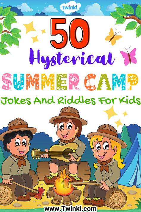 50 Hysterical Summer Camp Jokes And Riddles For Kids Blog Riddles For Kids, New Years Traditions, Jokes And Riddles, Jokes For Kids, One Liner, 100 Days Of School, You Funny, Riddles, Holiday Celebration