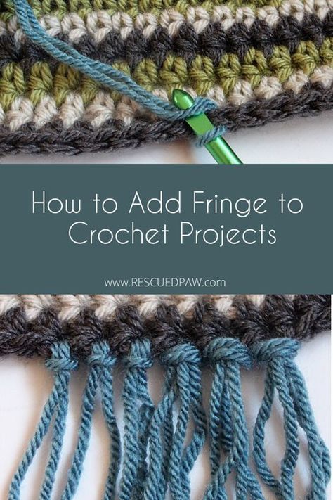 How to Add Fringe to Crochet Projects From Rescued Paw Designs #tutorial #diy #pattern #home Crochet Fringe, Manta Crochet, Crochet Afghans, Crochet Borders, Crochet Motifs, Crochet Edging, Scarf Pattern, Loom Knitting, Crochet Scarves