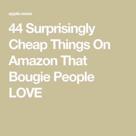 44 Surprisingly Cheap Things On Amazon That Bougie People LOVE 70 Bougie Things On Amazon That Are Actually Bargains, 65 Bougie Amazon, 65 Bougie Things On Amazon, 70 Bougie Things On Amazon, Bougie Amazon Finds, Bougie Gifts, Cheap Things On Amazon, Cheap Stuff On Amazon, Bougie Aesthetic