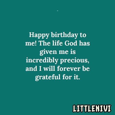 Birthday Prayer Message For Myself, Gratefully Thanking God Thank God Birthday Quotes, Thanks To God For My Birthday, Birthday Caption Thanking God, Qoutes Birthdays To Me, Birthday Message For My Self, Birthday Wishes To My Self, Happy Birthday Message For Myself, Thankful Birthday Message For Myself, Grateful Birthday Captions