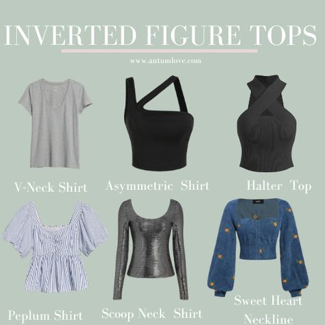 The Definitive Guide to Dressing an Inverted Triangle Shape — Autum Love Inverted Triangle Body Shape Kpop Idols, Inverted Triangle Outfits Grunge, Clothes For Inverted Triangle, Short Inverted Triangle Outfits, Inverted Triangle Clothes, Interverted Triangle Body Shape Outfits, Inverted Triangle Body Workout, Inverted Triangle Models, Tops For Triangle Body Shape