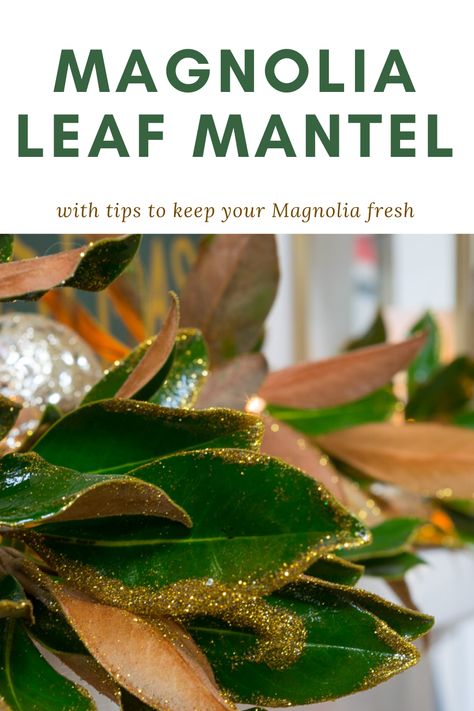 Using magnolia leaves from the yard and glitter to decorate your mantel. Magnolia Leaves Christmas, Magnolia Christmas Decor, Target Christmas Decor, Magnolia Christmas, Magnolia Garland, Modern Christmas Decor, Christmas Mantel, Country Christmas Decorations, Simple Christmas Decor