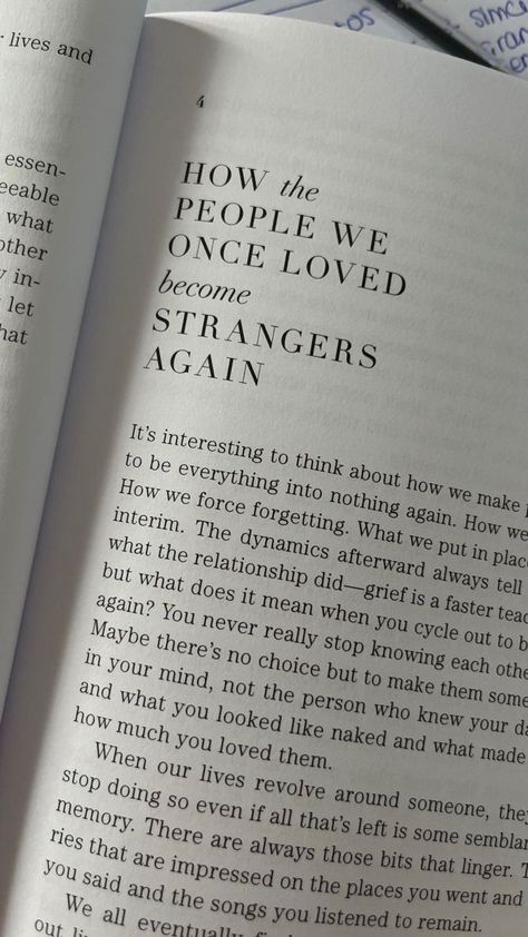 HOW the PEOPLE WE ONCE LOVED become STRANGERS AGAIN an interesting chapter from book called 101 essays that will change the way you think Twisted Games, Girly Swag, Romantic Book Quotes, Snap Streak Ideas Easy, Best Quotes From Books, Favorite Book Quotes, Romantic Books, Really Good Quotes, Note To Self Quotes