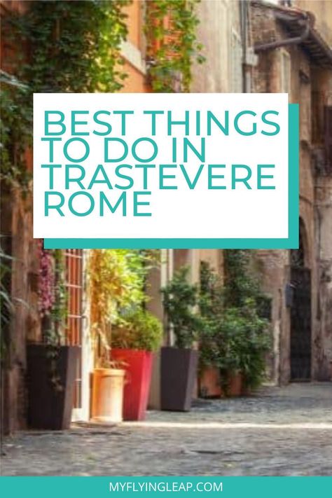 Must See Rome, Rome Italy Trastevere, Rome Trastevere, Travestere Rome Restaurants, Travestere Rome, Trastevere Rome, Old Hospital, Places In Europe, Rome Travel