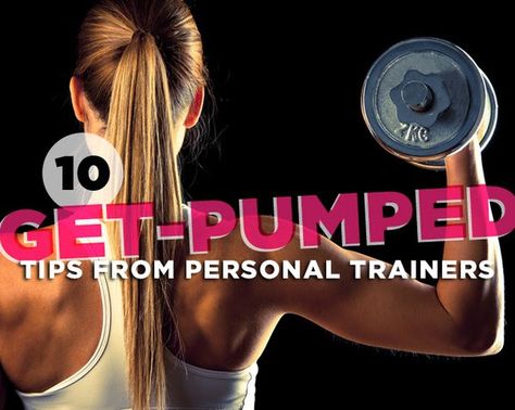 10 Get-Pumped Tips from Personal Trainers | Women's Health Magazine Personal Training Quotes, Personal Trainer Quotes, Trainer Quotes, Ways To Stay Motivated, Personal Fitness Trainer, Physical Training, Womens Health Magazine, Fitness Program, Workout Moves