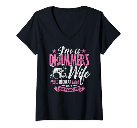 PRICES MAY VARY. Drum T-Shirt, I'm A Drummer's Wife Just Like a Regular Wife But Way Cooler T-Shirt, Rock Band Shirt for Wife, Women, or Girls. Drummers T-Shirt. Great for everyone who love Drums, teacher or student musician. Great Tshirt for a beginner or advanced Drummer. Drumline Music Shirt. Lightweight, Classic fit, Double-needle sleeve and bottom hem Band Shirt, Drummers, Rock Band, Drums, For Everyone, Musician, V Neck, For Women, Funny