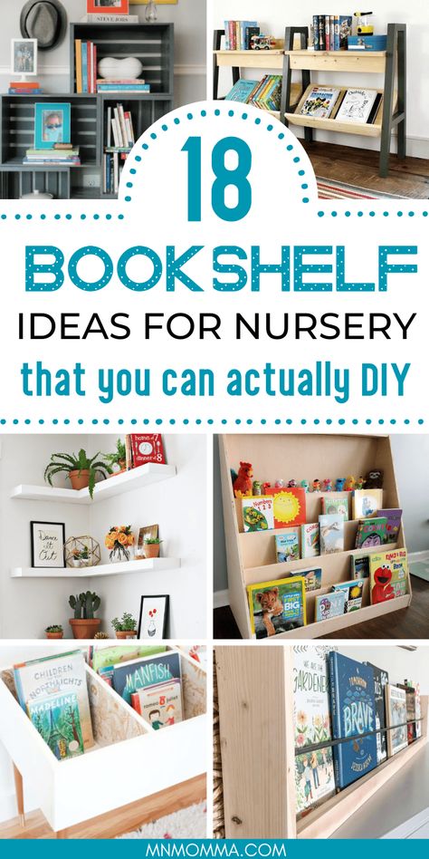 18 Adorable DIY Nursery Bookshelf Ideas for Baby's Room - Minnesota Momma Nursery Bookshelf Ideas, Diy Nursery Bookshelves, Diy Nursery Ideas, Small Bookshelf Ideas, Nursery Book Storage, Diy Bookshelf Wall, Nursery Bookshelves, Bookshelves For Small Spaces, Kids Room Bookshelves