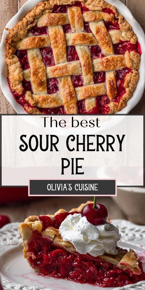 Fresh Sour Cherry Pie Recipe, Sour Cherry Pie Filling Recipes, Canned Sour Cherry Recipes, Frozen Cherry Pie, Tart Cherry Pie Recipe, Fresh Cherry Pie Recipe, Sour Cherry Recipes, Fresh Cherry Pie, Cherry Pie Filling Recipes