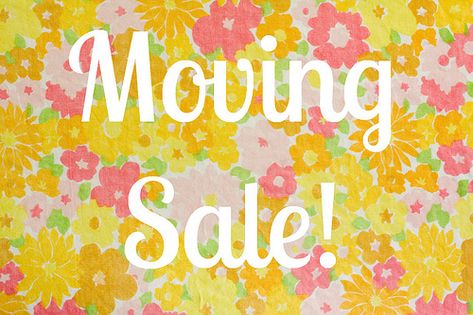 Moving Sale! - InColorOrder.com Everything Must Go, Moving Sale, Vintage Sheets, Take Two, Craft Blog, Quilting Tutorials, Three Days, Make Me An Offer, Free Sewing