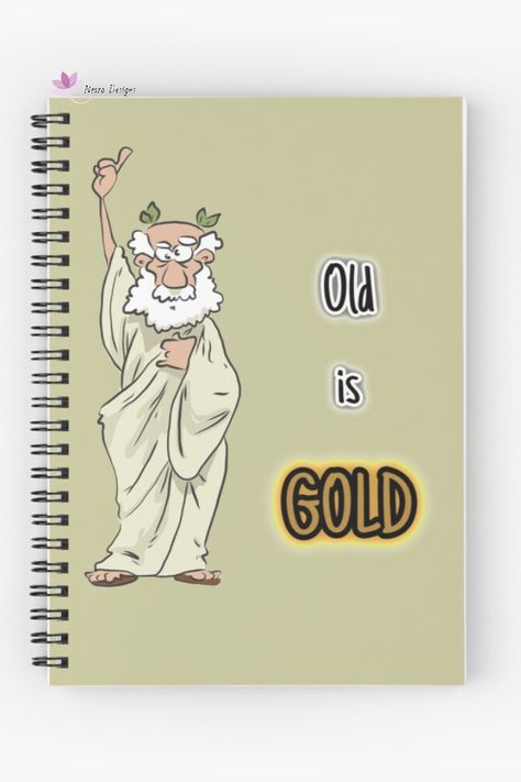 Old is GOLD Spiral Notebook Designed by Nesro34#oldisgold #old #gold #oldman #man #Greek #leaves #history #historylovers #historyteacher #historyteachersgift  #ancient #cartoon#white #golden #cool #funny #quote #quotes #wiseman #wisdom Old Is Gold Quotes, Gold Quotes, History Teachers, Notebook Design, Gold Design, Spiral Notebook, Dream Wedding, Notebook, History