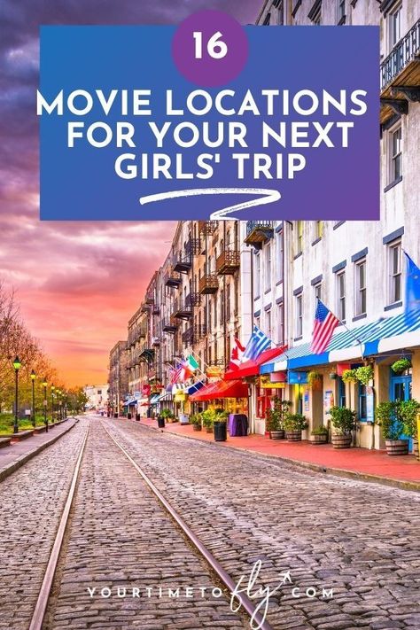 16 Awesome Movie Locations to Visit on your Next Girls’ Trip Girls Trip Locations, Weekend Getaway Ideas, Girls Weekend Getaway, Girls Trips, Weekend Ideas, Visit Savannah, Movie Locations, Girls Getaway, Small City