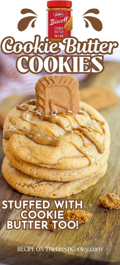 Stack of three soft and chewy cookies stuffed with cookie butter. Recipes That Use A Lot Of Butter, Recipe With Cookie Butter, Recipes Using Butter Extract, Cookie Butter Filled Cookies, Biscoff Butter Cookies Recipe, What To Make With Cookie Butter, Cookie Butter Recipes Snacks, White Chocolate Biscoff Cookies, Biscotti Cookie Butter Recipes