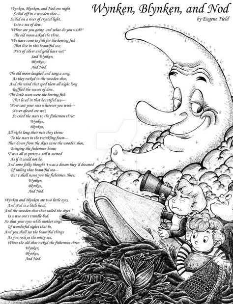 This also done for my midterms and it's based on the poem Wynken, Blynken, and Nod by Eugene Field. this was done in pen & ink 11x14 Bristol paper Wynken, Blynken, and Nod Wynken Blynken And Nod, Michael Jackson History, Childhood Poem, Old Nursery Rhymes, Poetry Tea, About My Family, Childrens Poems, Ibs Recipes, Childrens Poetry