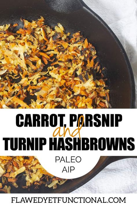 Aip Hashbrowns, Easy Savory Breakfast, Carrot Parsnip, Paleo Roast, Aip Breakfast, Homemade Breakfast Sausage, 2023 Recipes, Lectin Free, Veggie Tales