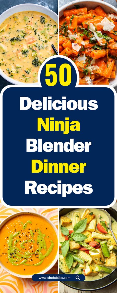 50+ Delicious Ninja Blender Dinner Recipes for Quick Meals! Blender Meals Dinners, Ninja Master Prep Recipes, Ninja Chopper Recipes, Ninja Power Blender Recipes, Ninja Mixer Recipes, What Can I Make With My Ninja Blender, Ninja Twisti Blender Recipes, Ninja Professional Plus Kitchen System Recipes, Ninja Personal Blender Recipes