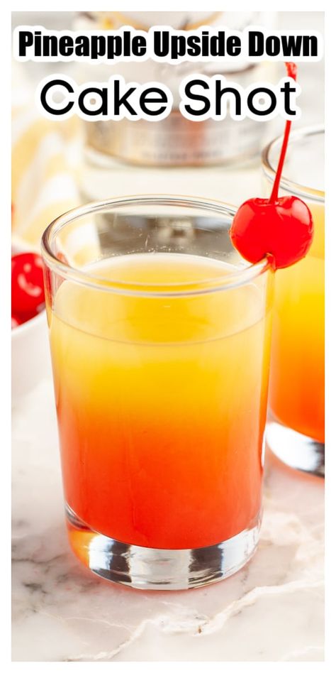 Wedding Cake Shots Alcohol, Pineapple Upside Down Cake Shooter, Good Shots Alcohol Easy, Upside Down Pineapple Shots, Pineapple Upside Down Cake Jello Shots, Cool Shots Recipes, Shot Ideas Alcohol, Easy Tasty Shots, Sweet Shots Alcohol