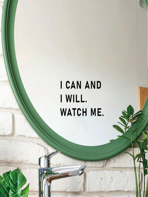 I CAN AND I WILL.WATCH ME. Slogan Motivational Phrases Quotes Wall Stickers Decor Sentences Home Vinyl Girl Room Decoration Mirror Wall Mural Words Sticker Black    PVC     Home Decor, size features are:Bust: ,Length: ,Sleeve Length: Mirror Quotes, Cute Happy Quotes, Decoration Mirror, Mirror Words, Motivational Wall Decor, Mirror Stickers, Mirror Wall Stickers, Mirror Painting, Decoration Stickers