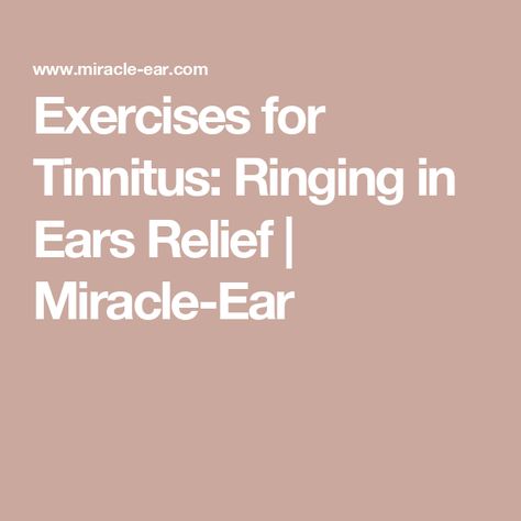 Exercises for Tinnitus: Ringing in Ears Relief | Miracle-Ear Ringing In The Ears Remedies, Tmj Relief Remedies, Ear Pulling, Ringing Ears Remedy, Ringing In Ears, Tmj Relief, Muscle Exercises, Jaw Exercises, Diy Medicine