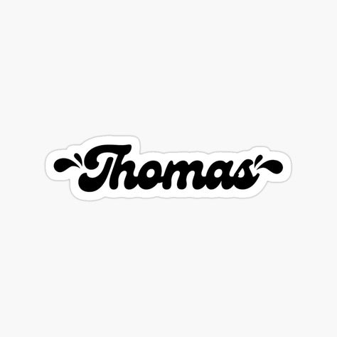 Get my art printed on awesome products. Support me at Redbubble #RBandME: https://www.redbubble.com/i/sticker/Thomas-by-VITRARA/159682204.JCQM3?asc=u Thomas Name, Boys Names, Boy Names, My Name Is, My Name, Awesome Products, My Art, Art Prints, For Sale