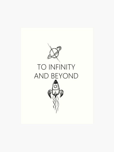 "To Infinity and Beyond" Art Print by polyesterr | Redbubble To Infinity And Beyond Tattoo, Family Math Night, Math Night, Nursery Inspo, Dream Tattoos, To Infinity And Beyond, Toddler Room, Tiny Tattoos, Colour Images