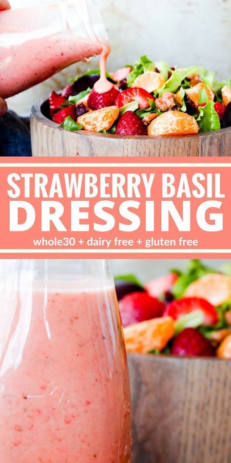 Strawberry Dressing, Strawberry Basil, Salad Dressing Recipes Homemade, Dairy Free Gluten Free, Recipes Thanksgiving, Homemade Salads, Dressing Recipes, Homemade Salad Dressing, Idee Pasto Sano