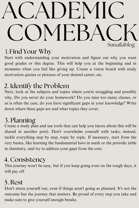 Here are some tips to help you make your academic comeback:  Remember to take care of yourself both physically and mentally to stay in top academic shape. #AcademicComeback #StudyTips #Motivation #Success How To Become A High Achiever, How To Make An Academic Comeback, How To Become An Academic Achiever, How To Remember Everything You Study, How To Have An Academic Comeback, Academic Comeback Quotes, Academic Goals College, Academic Goals Ideas, Academic Glow Up