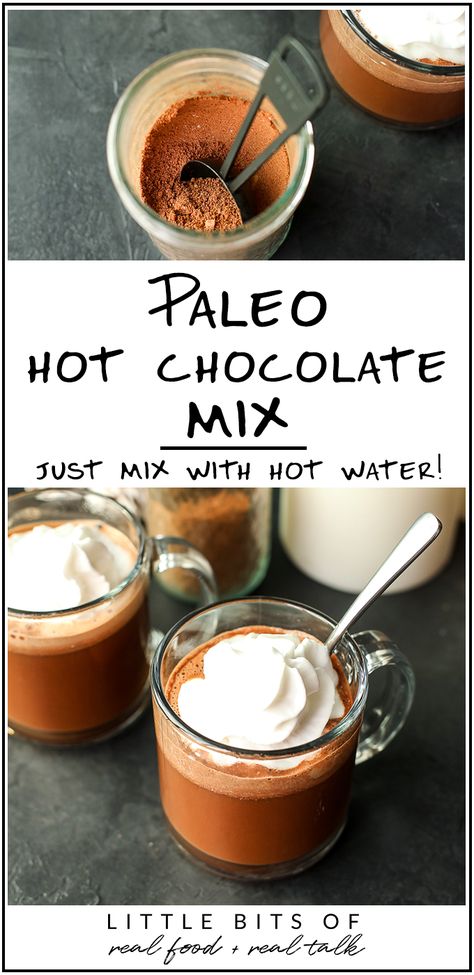 Paleo Hot Chocolate Mix Recipe, Paleo Hot Cocoa, December Food, Healthier Drinks, Paleo Hot Chocolate, Dairy Free Whipped Cream, Paleo Christmas, Hot Cocoa Mix Recipe, Pioneer Woman Meatloaf