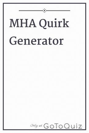 "MHA Quirk Generator" My result: Your Quirk is. . . . 47% Animal Quirk Oc, Mha Oc Animal Quirk, My Hero Academia Oc Quirk Ideas, Mha Oc Generator, Mha Quirk Oc, Quirk Ideas Bnha List, Quirk Ideas List, Quirk Idea, Mha Oc Ideas