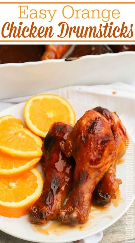 Chinese Chicken Drumstick Recipes, Orange Chicken Drumsticks, Orange Chicken Marinade, Chicken Drumstick Marinade, Orange Juice Chicken, Chicken Drumsticks Oven, Oven Baked Chicken Legs, Orange Sauce Recipe, Baked Orange Chicken