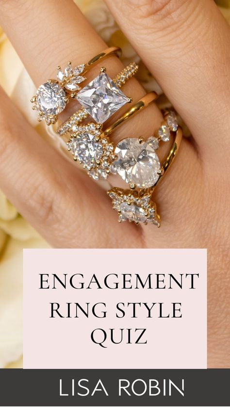 Lisa Robin Engagement Ring Style Quiz Different Ring Cuts, Custom Engagement Ring Unique, Engagement Ring Styles Chart, Engagement Ring Quiz, Engagement Ring Style Guide, Engagement Ring Style, Diamond Alternative Engagement Ring, Simple Questions, Ring Inspo