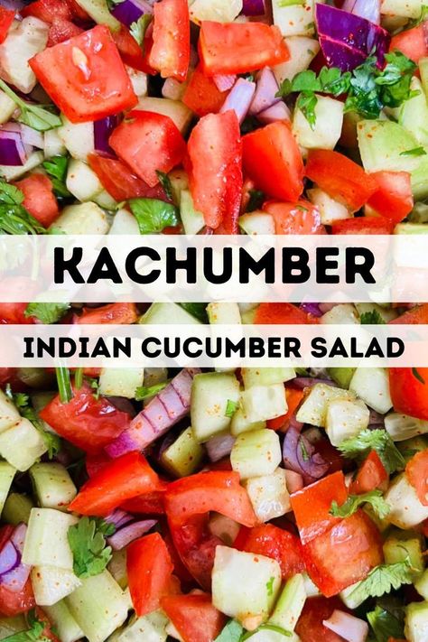 Kachumber (Authentic Indian Cucumber Salad). Indian Vegetable Side Dish, Indian Cucumber Salad, Indian Cucumber, Indian Salad, Cucumber Onion Salad, Kachumber Salad, Indian Salads, Cilantro Salad, Indian Side Dishes