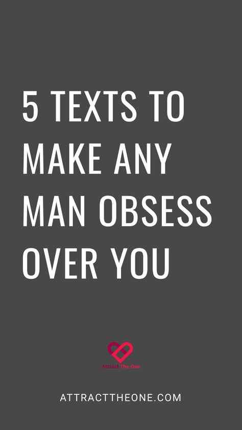 5 texts to make any man obsess over you. AttractTheOne.com How To Make Him Obsessed With You Text, Thinking About You Text For Him, Thinking About You Today, Text To Get His Attention, Thinking About You Messages, Worried About You, How To Make Him Obsessed Over Text, Make A Man Obsessed With You, His Secret Obsession 12 Word Text