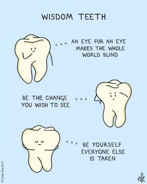 Here is some #WednesdayWisdom , from some #wisdomteeth ! Wisdom Teeth Quotes, Dental Party, Dental Puns, Medical Puns, King Illustration, Zoom Teeth Whitening, Teeth Humor, Dental Quotes, Dental Assisting