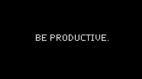 Be more productive! Productive Quotes Wallpaper, Be Productive Wallpaper, Productive Wallpaper, Productive Quotes, Productivity Quotes, Ipad Wallpapers, Be Productive, Wallpaper Dekstop, Be More Productive