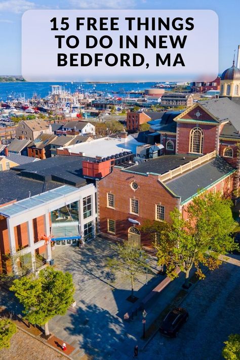 Discover the free things to do in New Bedford, MA, including Blessed Sacrament, New Bedford Free Public Library, New Bedford Whaling National Historical Park, and more! Buzzards Bay, Blessed Sacrament, Military Museum, Carnival Rides, New Bedford, Art Walk, River Walk, Free Things To Do, A Town