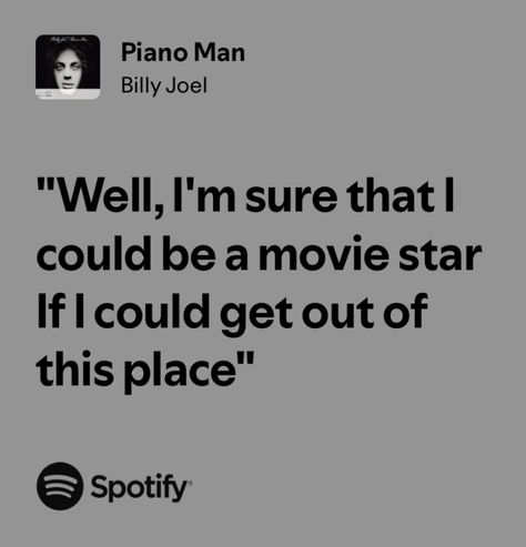 Piano Man - Billy Joel #billyjoel #pianoman #music #spotify #lyrics Billy Joel Tattoo Piano Man, Piano Man Tattoo Billy Joel, Billy Idol Lyrics, Billy Joel Lyrics, Piano Man Billy Joel, Billy Joel Piano Man, Vienna Billy Joel, Fire Lyrics, I'm A Failure