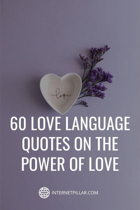 60 Love Language Quotes on the Power of Love - #quotes #bestquotes #dailyquotes #sayings #captions #famousquotes #deepquotes #powerfulquotes #lifequotes #inspiration #motivation #internetpillar Quotes On Love Language, Language Of Love Quotes, Quality Time Love Language Quotes, Gary Chapman Quotes, Love Language Quotes, Romantic Connection, Die To Self, Words Of Appreciation, This Kind Of Love