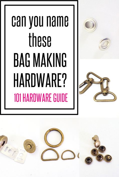 Can you name these bag making hardware? - Sew Some Stuff Sewing Classes For Beginners, Necktie Crafts, Handbags Patterns, Purse Sewing Patterns, Sewing Bags, Purse Hardware, Book Bags, Accessories Bag, Bag Sewing