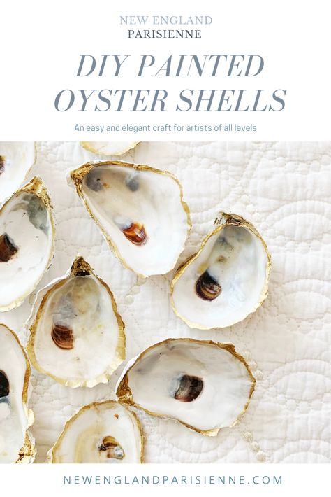 How to Make Your Own Painted Oyster Shells – New England Parisienne Gold Oyster Shells, Diy Painted Oyster Shells, How To Paint Shells, What To Do With Oyster Shells, Hand Painted Oyster Shells, Painted Oyster Shells Ornaments, How To Decoupage Oyster Shells, Oyster Shell Ornaments Diy, Decoupage Oyster Shells Diy