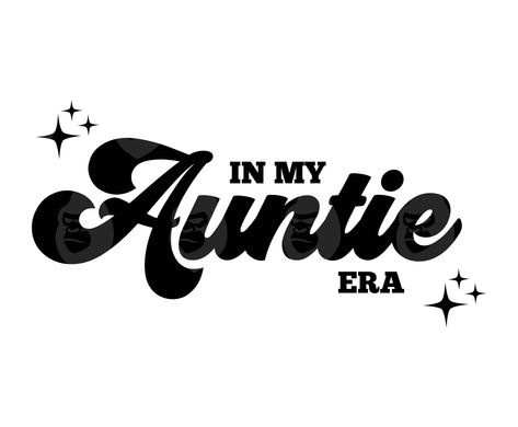 Aunts Are Like Mothers, Cool Aunt Quotes, In My Auntie Era, Auntie And Niece Quotes, Auntie Aesthetic, Aunt Stuff, Boujee Boutique, Painted Heels, Hand Painted Heels