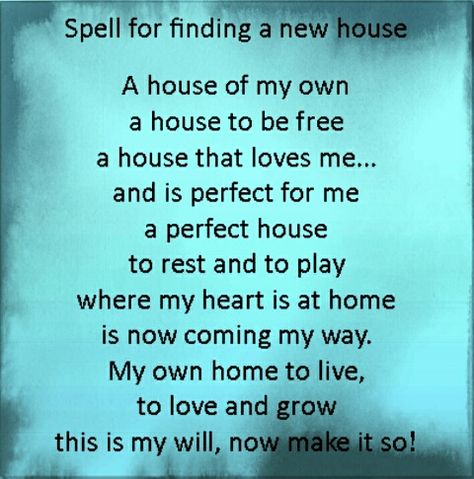 New House Spell Home, Spell For Moving House, Moving House Spell, Spells For Home Buying, House Buying Spell, Find A New Home Spell, Find A Home Spell, New House Manifestation Spell, Spell For Buying A House