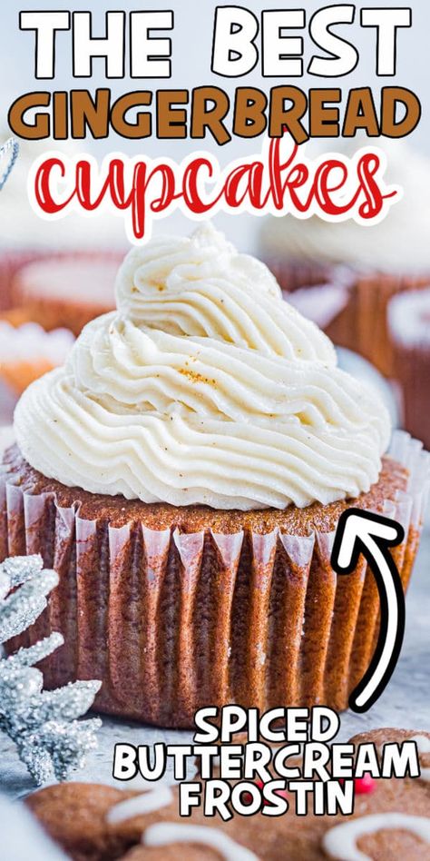 Banana Pudding Cupcakes, Cinnamon Buttercream, Spiced Buttercream, Christmas Cupcakes Recipes, Soft Gingerbread, Homemade Gingerbread, Gingerbread Cupcakes, Holiday Eating, Party Plan