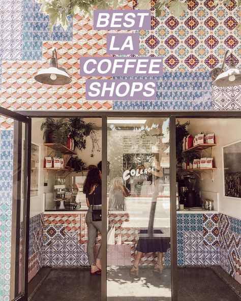 Los Angeles Coffee Shops, California Coffee Shop, La Coffee Shops, Los Angeles Coffee, La Travel Guide, Los Angeles Travel Guide, La Living, La Travel, Pretty Tiles