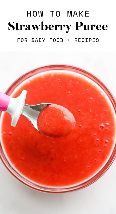 Strawberry puree is easy to make and naturally sweet with no added sugar! Use it in baked goods, drinks or as baby food. Pureed Food, Easy Homemade Baby Food, Baby Food Processor, Greek Yogurt Pancakes, Making Baby Food, Easy Baby Food Recipes, Bariatric Friendly Recipes, Baby Fruit, Baby Puree Recipes